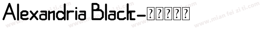 Alexandria Black字体转换